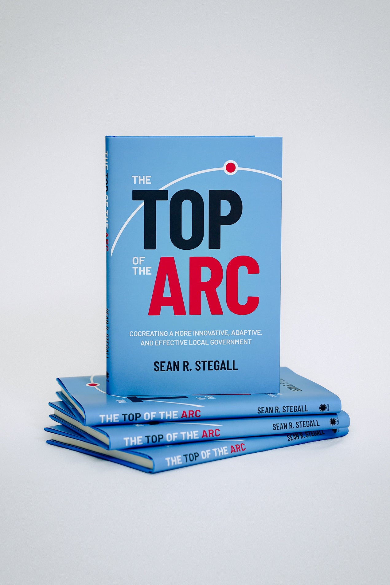 The Top of the Arc: Cocreating a More Innovative, Adaptive, and Effective Local Government